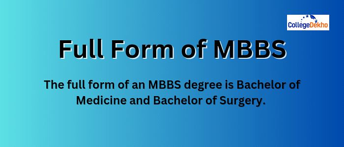 What Is the Full Form of MBBS?