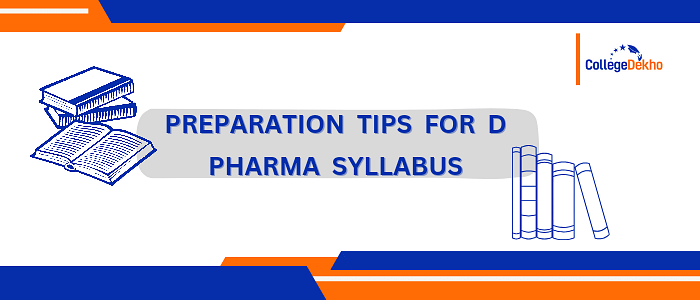 D Pharma Syllabus: How to Prepare?