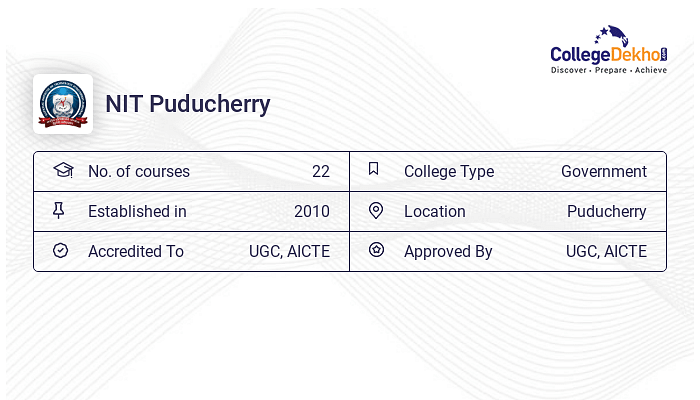 NIT Puducherry Campus Facilities: Hostel Fees, Infrastructure, Address