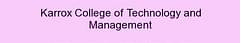 Karrox College of Technology & Management, (Mumbai)