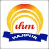 Institute of Hotel Management (IHM), Hazipur