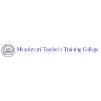 Mateshwari Teacher's Training College