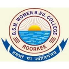 B.S.M Women B.Ed College, (Haridwar)