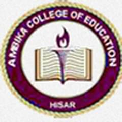 Ambika College of Education (ACE), Hisar, (Hisar)