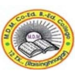 M.D.M. Co-Education B.Ed. College, (Sriganganagar)