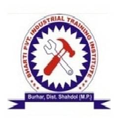 Bharti Pvt. Industrial Training Institute, (Shahdol)