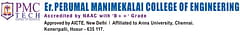 Er. Perumal Manimekalai College of Engineering, (Dharmapuri)