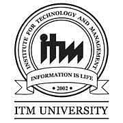 ITM University Raipur, (Raipur)