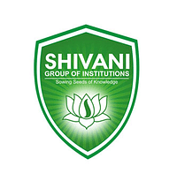 Shivani Group of Institutions