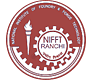 NIFFT Ranchi, (Ranchi)