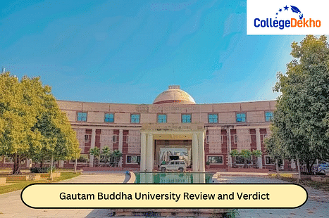 Gautam Buddha University Review and Verdict by CollegeDekho