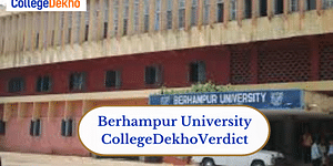 Berhampur University Review and Verdict by CollegeDekho