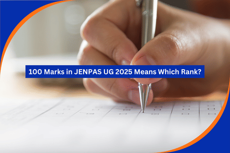 100 Marks in JENPAS UG 2025 Means Which Rank