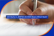 100 Marks in JENPAS UG 2025 Means Which Rank?