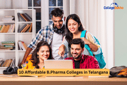 10 Affordable B.Pharma Colleges in Telangana