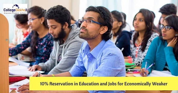10% Reservation for Economically Weaker Sections in Government Universities and Colleges