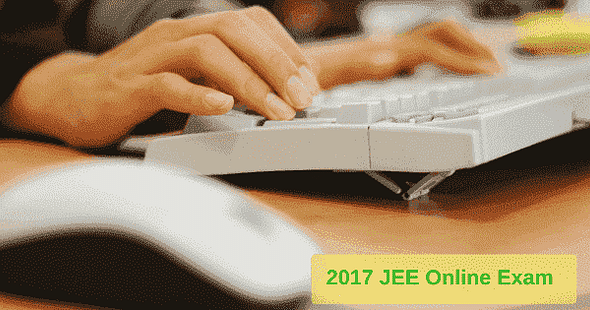 JEE (Main) 2017 Online Exam Dates Announced