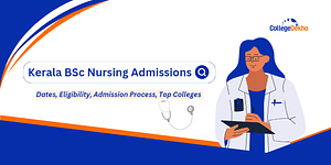 Kerala B.Sc Nursing Admissions