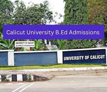 Calicut University B.Ed Admission