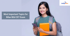 Most Important Topics for Bihar B.Ed CET 2025