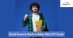 What is a Good Score & Rank in Bihar B.Ed CET 2024?