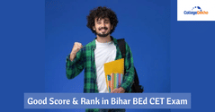What is a Good Score & Rank in Bihar B.Ed CET 2025?