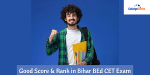 Good Score & Rank in Bihar BEd CET Exam