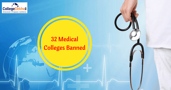 Govt. Bans 32 Medical Colleges for Two Years