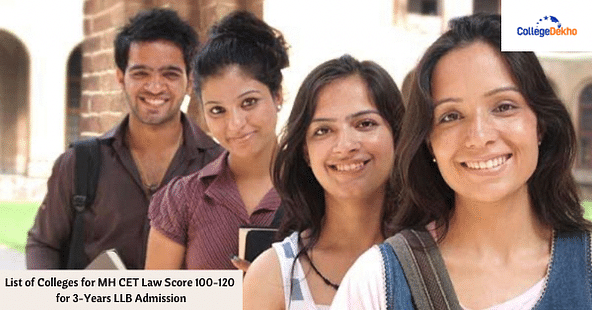 List of Colleges for MH CET Law Score 100-120 for 3-Years LLB Admission