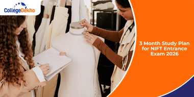 3 Month Study Plan for NIFT Entrance Exam 2026