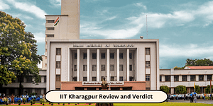 IIT Kharagpur Review and Verdict by CollegeDekho