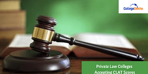 Private Law Colleges Accepting CLAT Scores
