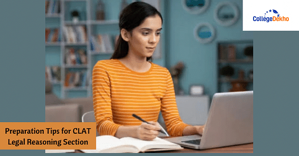 Preparation Tips for CLAT Legal Reasoning Section