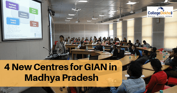 4 Madhya Pradesh Institutes to Offer GIAN Courses by MHRD