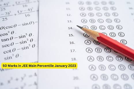 50 Marks in JEE Main Percentile January 2023: Know how much percentile is expected