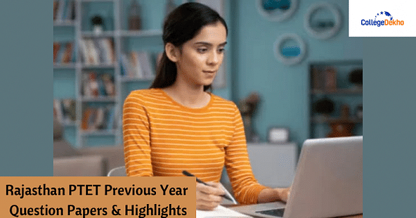 Rajasthan PTET Previous Year Question Papers & Highlights