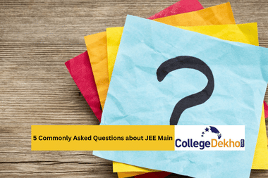 5 Commonly Asked Questions about JEE Main 2026
