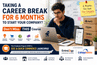 Taking a Career Break for 6 Months to Start Your Company? Don’t Miss THIS Course