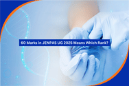 60 Marks in JENPAS UG 2025 Means Which Rank?