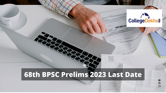 68th BPSC Prelims 2023 Exam Date: Registration closing on December 30 ...