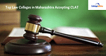 Top Law Colleges in Maharashtra Accepting CLAT 2024