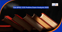 71st BPSC CCE Prelims Exam Analysis 2025: Difficulty Level, Topic-Wise Total No. of Questions, Question Paper PDF