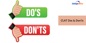 CLAT Dos and Don'ts