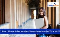7 Smart Tips to Solve Multiple Choice Questions (MCQ) in NEET 2024