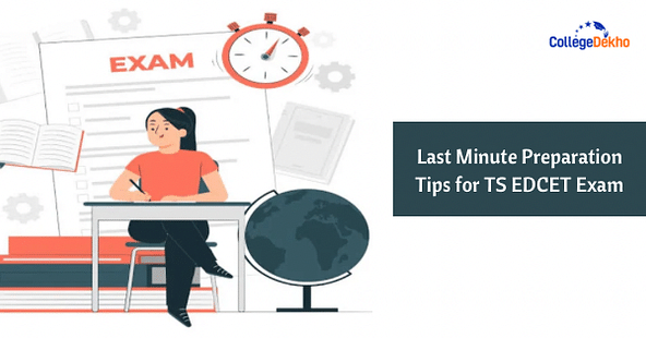 Last Minute Preparation Tips for TS EDCET Exam
