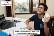 99.94+ Percentile in JEE Main 2026 Predictions and Expectations