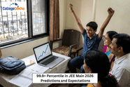 99.9+ Percentile in JEE Main 2026 Predictions and Expectations