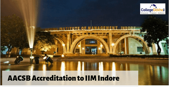 IIM Indore Bags AACSB Accreditation