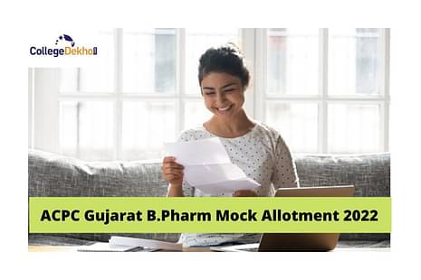 ACPC Gujarat B.Pharm Mock Allotment 2022