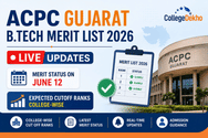ACPC Gujarat B.Tech Merit List 2026 (OUT) Live Updates: Merit Status Link Activated; Expected Cutoff Ranks College-wise
